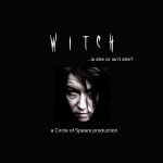 Witch - a Circle of Spears Production