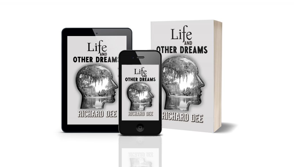 Richard Dee's Life and Other Dreams